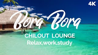 Chillout music videos  lounge music Chill out work Scenic videos 4k  4k beautiful nature Chill