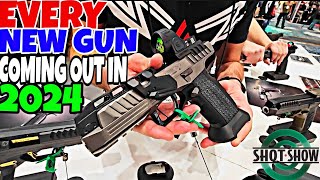 EVERY NEW GUN COMING OUT IN 2024 SHOT SHOW 2024 [upl. by Anohr617]