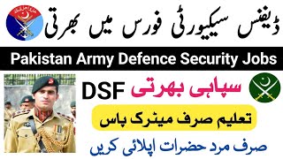 Join Pak Army defence security force job 2024  DSF Security Force jobs 2024  Online Registration [upl. by Dicky]