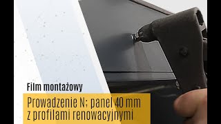 Montaż bramy segmentowej DAKO  prowadzenie N panel 40 mm z profilami renowacyjnymi [upl. by Zeuqram998]