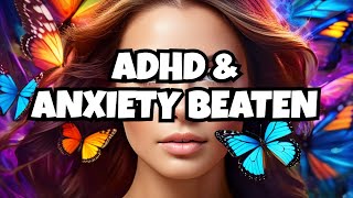 Overcoming ADHD and Anxiety Together [upl. by Annez335]