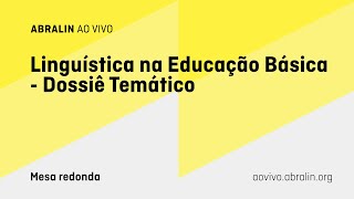 Linguística na Educação Básica  Dossiê Temático [upl. by Barsky834]