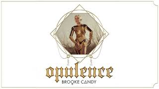 Brooke Candy  Opulence Instrumental [upl. by Cuthbertson]