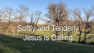 Softly and Tenderly Jesus Is Calling with lyrics  ELW 608 [upl. by Cirle]