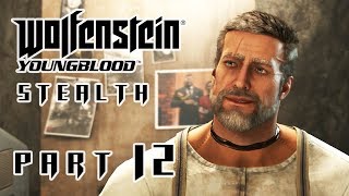 WOLFENSTEIN YOUNGBLOOD Stealth Gameplay Walkthrough Part 12 – LAB X AND BJ’S STORY [upl. by Nnaeoj]