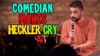 COMEDIAN MAKES HECKLER CRY [upl. by Pellegrini]