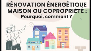 Conférence « Rénovation énergétique  Maison ou copropriété » du 27 mars 2024 [upl. by Eiramanin14]