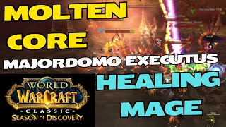 Majordomo Executus  Healing Mage PoV  Season of Discovery Molten Core Phase 4 WoW Classic  Heat 1 [upl. by Nnyllaf626]