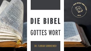 020001 Die Bibel – Gottes Wort Hermeneutik Predigt  Dr Florian Sondheimer [upl. by Mihe410]