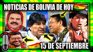 ⚠️ NOTICIAS DE BOLIVIA DE HOY 🇧🇴 15 DE SEPTIEMBRE 2024 📢 ÚLTIMAS Y SORPRENDENTES NOTICIAS🎤 [upl. by Gyatt]