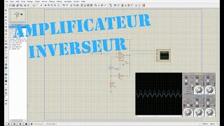 Tp électrique Bac Technique  Amplificateur Inverseur Simulation ISIS [upl. by Randy]