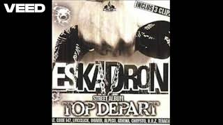 Eskadron Top départ 2005 Street album 03 Street game [upl. by Deys]