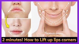 2 minutes How to Lift up lips corners Fix Droopy Mouth Corners smile line and sagging cheeks [upl. by Gallager]