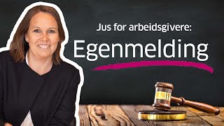 Jus for arbeidsgivere Egenmeldingen [upl. by Akeimat]