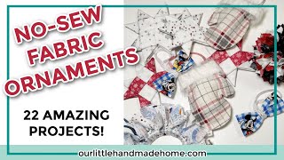 NoSew Christmas Ornaments 22 Quick and Easy Fabric Decorations You Can Make [upl. by Allisurd913]