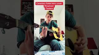 Cemetery Gates Intro cover guitar cemeterygates foryou guitarist dimebagdarrel pantera [upl. by Brennen]