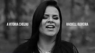 Raquell Oliveira A Vitória Chegou Official Music Video [upl. by Lynnworth]