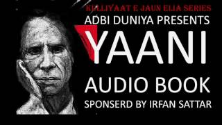 Yaani  Ghazals  Audio Book l Jaun Elia [upl. by Disario590]