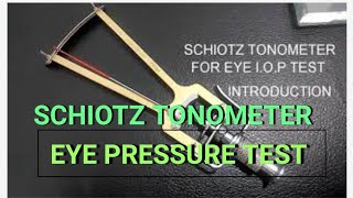 SCHIOTZ TONOMETER INTRODUCTION [upl. by Frederica491]