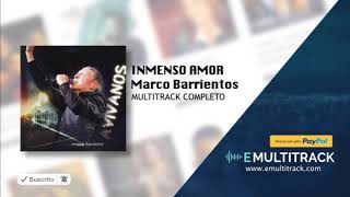 Inmenso Amor  Marco Barrientos Multitrack [upl. by Schlosser]