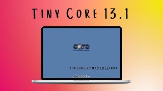 First Look Tiny Core Linux 131 🤏 DAMN SMALL LINUX DISTRO 🤏 Run Through In Lightning Speed [upl. by Eemyaj329]