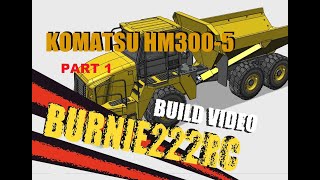 Making a 3D Printed RC DUMP TRUCK  Komatsu HM3005  PART 1 [upl. by Ylhsa3]