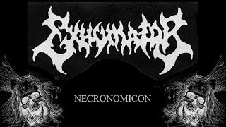 EXHUMATOR  Necronomicon Old school death cult death metal 1994 [upl. by Shafer]