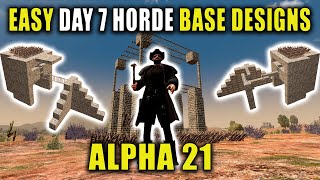 EASY Day 7 Horde Base Designs For New Players  Alpha 21  7 Days To Die [upl. by Ingrim]