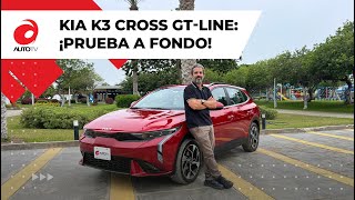 Nuevo Kia K3 Cross GTLine Prueba Completa en Ciudad y Carretera [upl. by Sarina]