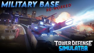 Military Base ReWork  Tower Defense Simulator [upl. by Ziana]