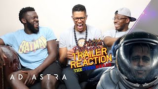 Ad Astra Trailer Reaction [upl. by Areic525]