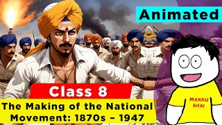 Class 8 History Chapter 8  The Making of the National Movement 1870s  1947  Class 8 History [upl. by Corly]