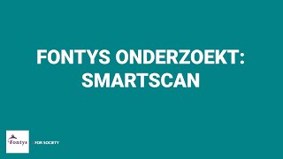 Fontys Onderzoekt Smartscan [upl. by Pazia644]