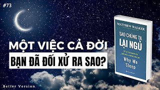 Một việc cả đời mà bạn đã đối xử ra sao Sách Sao chúng ta lại ngủ  Better Version [upl. by Rysler]