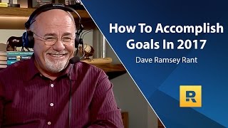 How To Accomplish Goals  Dave Ramsey Rant [upl. by Einial]