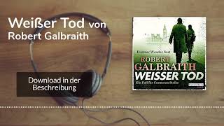 🎧 Weißer Tod von Robert Galbraith– Kostenlose Hörbuch Demo [upl. by Ainnek922]