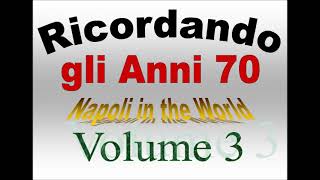 Ricordando gli Anni 70  Volume 3 [upl. by Derwood]