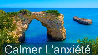 Calmer Lanxiété Naturellement Musique Relaxante pour Déstresser  Contre le Stress [upl. by Esina]