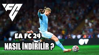 FC 24 NASIL İNDİRİLİR FIFA 24 EA SPORTS  FULL KURULUM amp SİSTEM GEREKSİNİMLERİ [upl. by Anirav]