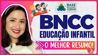 BNCC EDUCAÃ‡ÃƒO INFANTIL  O MELHOR resumo para CONCURSOS PÃšBLICOS [upl. by Martguerita]