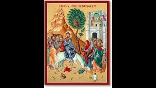 Troparia amp Kontakion Palm Sunday [upl. by Ramedlav807]