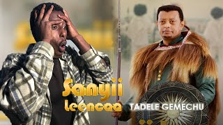 Tadele Gemechu Sanyii Leencaa Ethiopian afaan Oromo Official Music Videoreaction video [upl. by Lauree956]