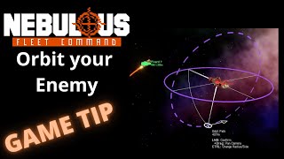 Orbit your enemy  Game Tip  NEBULOUS Fleet Command [upl. by Noinatrad]