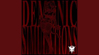 Demonic Simulations [upl. by Christmas343]