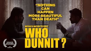 Who Dunnit 2018 Mystery thriller Short film With English subtitles [upl. by Eiramalegna520]