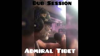 ADMIRAL TIBET 🇯🇲 DUB SESSION  DM FOR ENQUIRIES [upl. by Nailimixam]