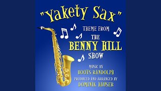 quotYakety Saxquot Theme from the quotBenny Hill Showquot [upl. by Tamaru]