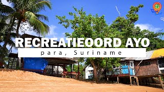 Recreatieoord Ayo  Para  Suriname  Food And Travel [upl. by Odraode]