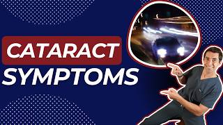 Symptoms of Cataracts  Explained by Cataract Specialist [upl. by Dare]