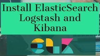 Install ElasticSearch Logstash and Kibana on Windows 10 ELK Stack Elastic Stack [upl. by Lesde]